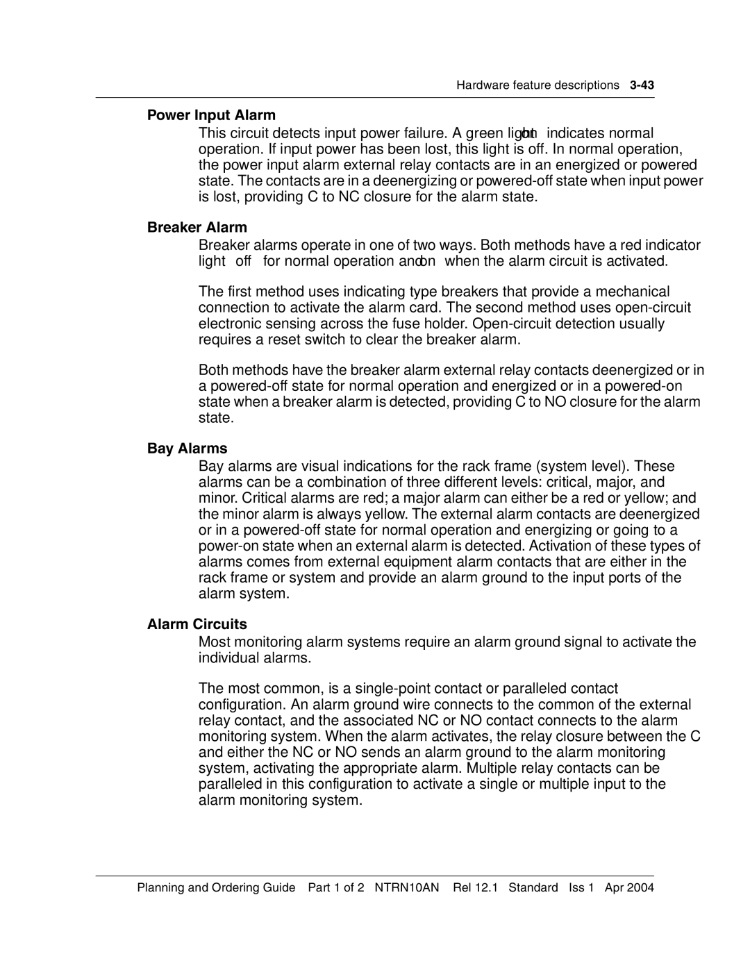 Nortel Networks 3500, NTRN10AN manual Power Input Alarm, Breaker Alarm, Bay Alarms, Alarm Circuits 