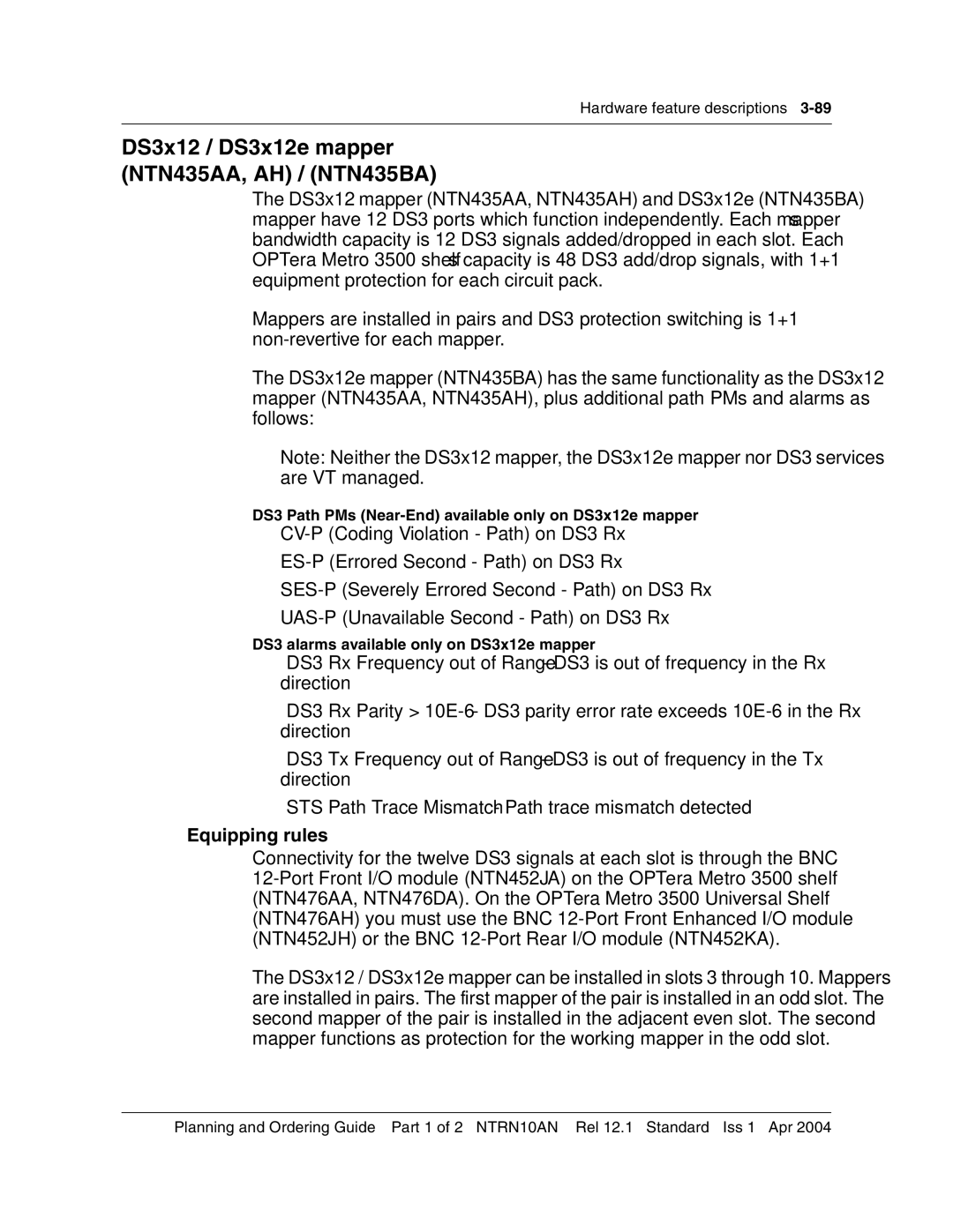 Nortel Networks 3500 manual DS3x12 / DS3x12e mapper NTN435AA, AH / NTN435BA, DS3 alarms available only on DS3x12e mapper 