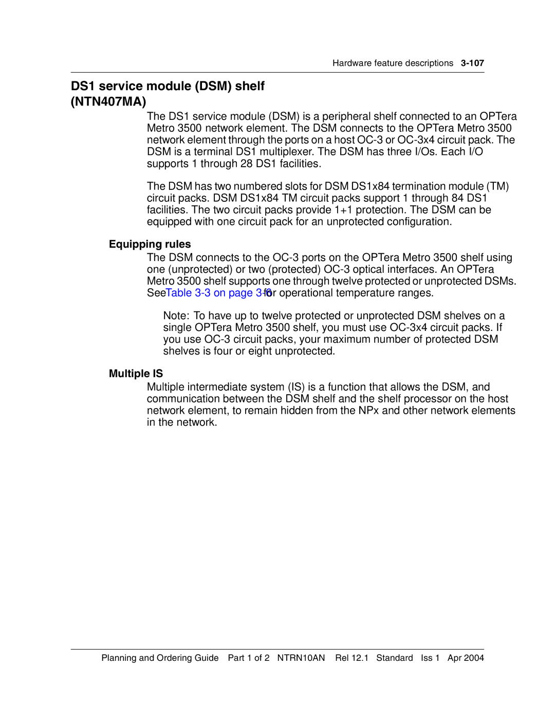 Nortel Networks 3500, NTRN10AN manual DS1 service module DSM shelf NTN407MA, Multiple is 