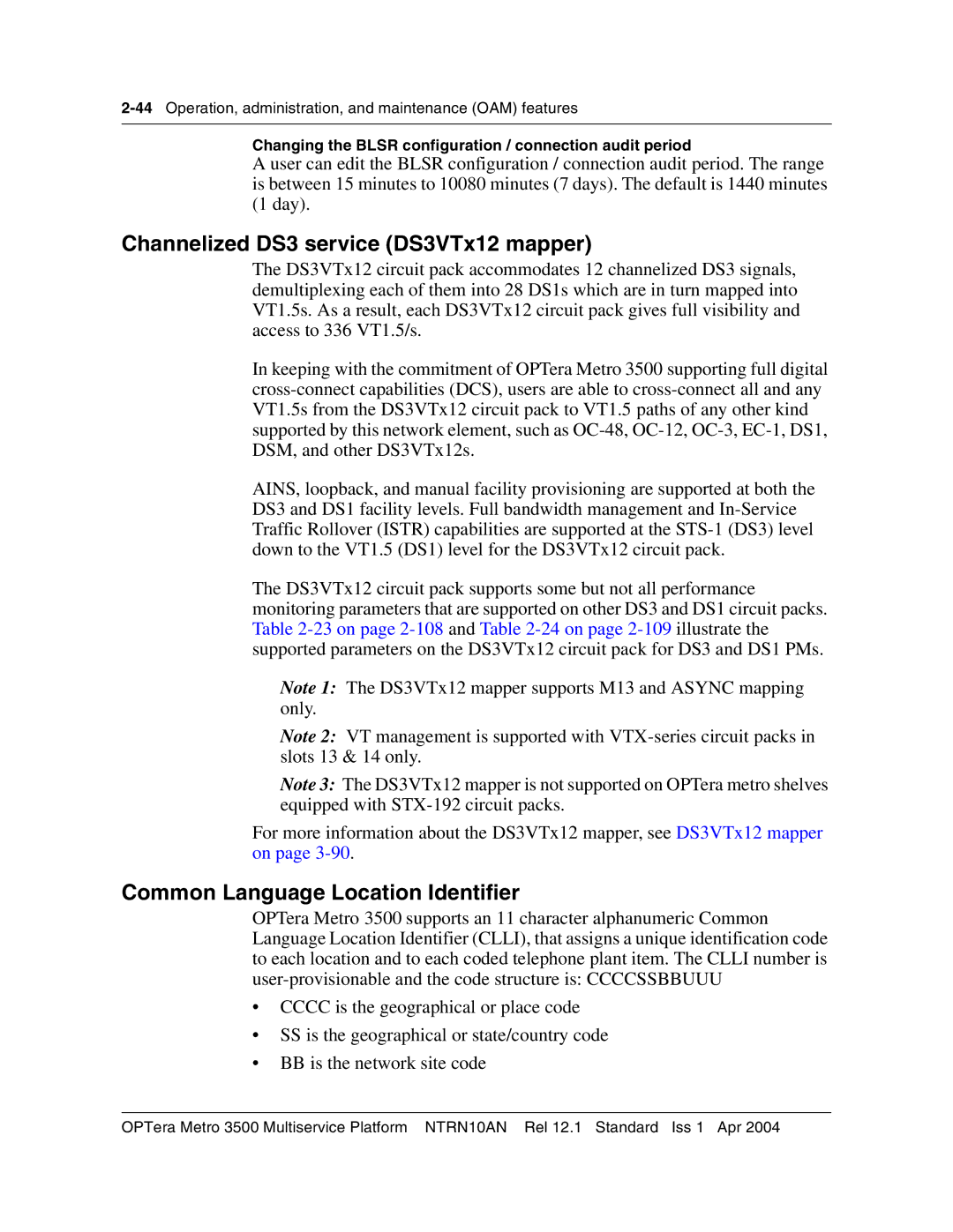 Nortel Networks NTRN10AN, 3500 manual Channelized DS3 service DS3VTx12 mapper, Common Language Location Identifier 