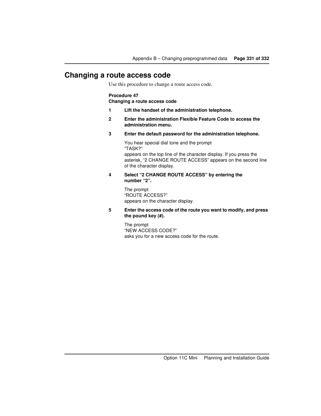 Nortel Networks Option 11C Mini manual Changing a route access code, Select 2 Change Route Access by entering the number 