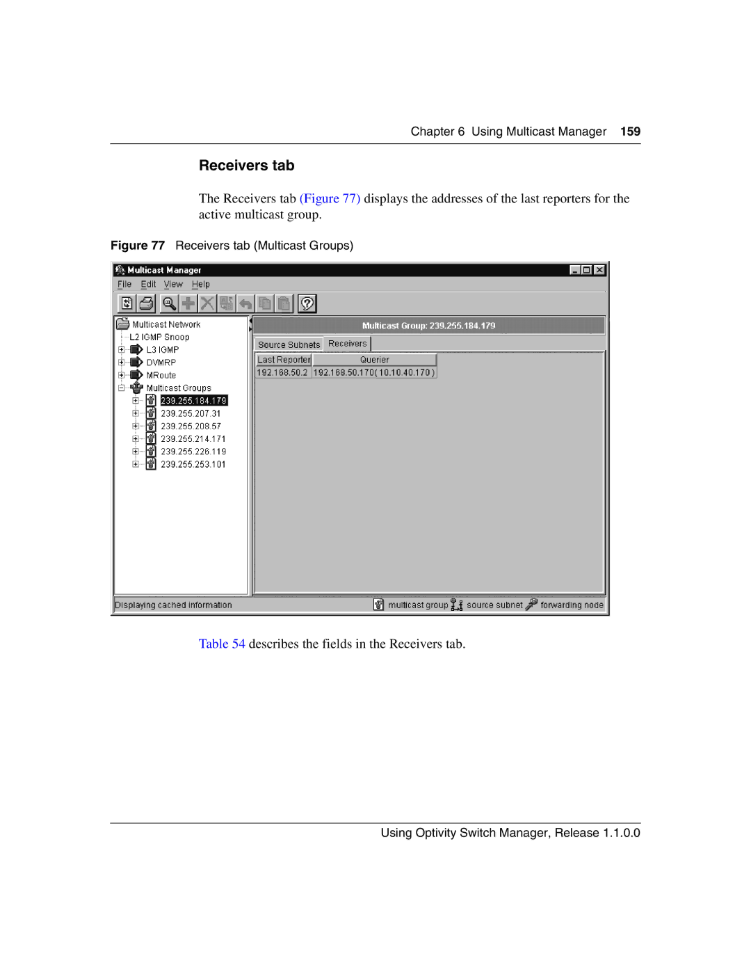 Nortel Networks Optivity Switch manual Describes the fields in the Receivers tab 