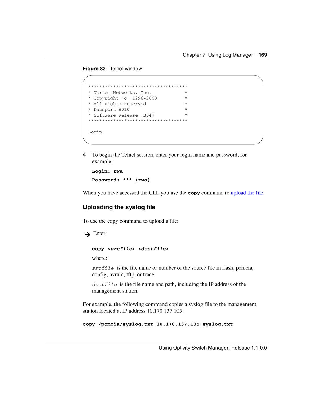 Nortel Networks Optivity Switch manual Uploading the syslog file, To use the copy command to upload a file Enter 