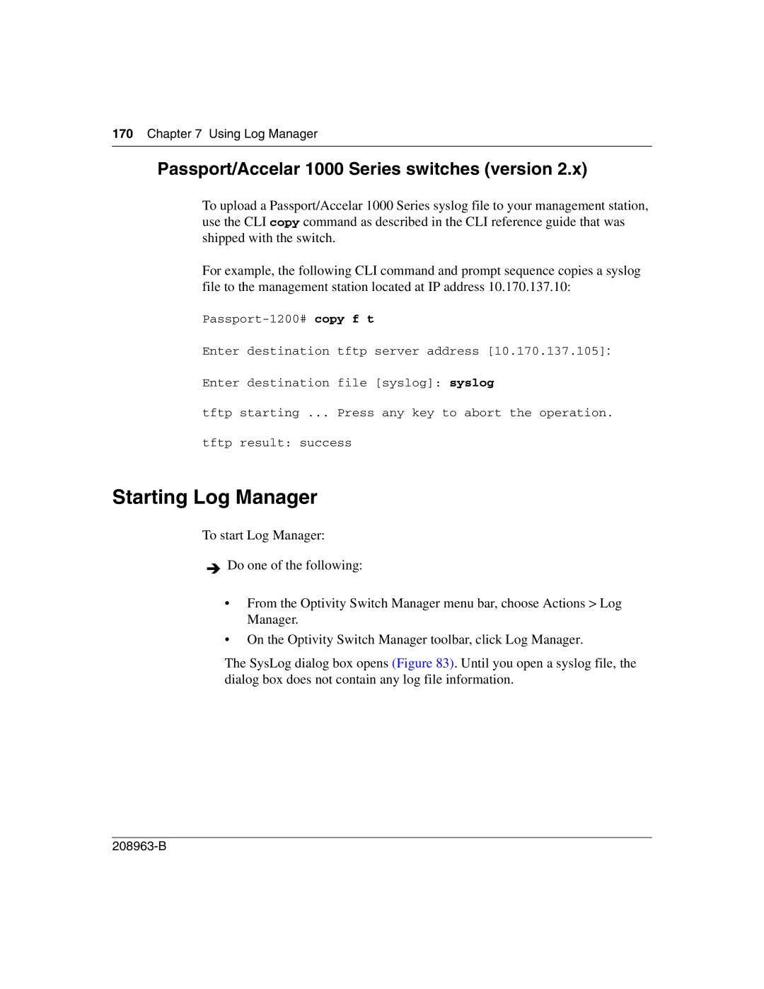 Nortel Networks Optivity Switch manual Starting Log Manager, Passport/Accelar 1000 Series switches version 