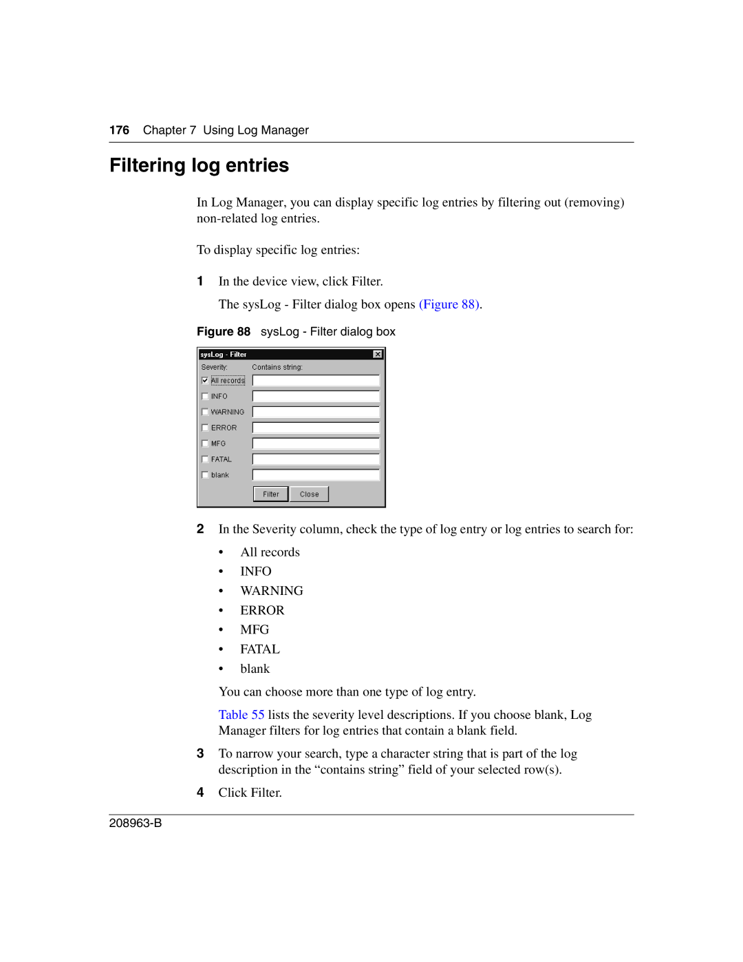 Nortel Networks Optivity Switch manual Filtering log entries, SysLog Filter dialog box 