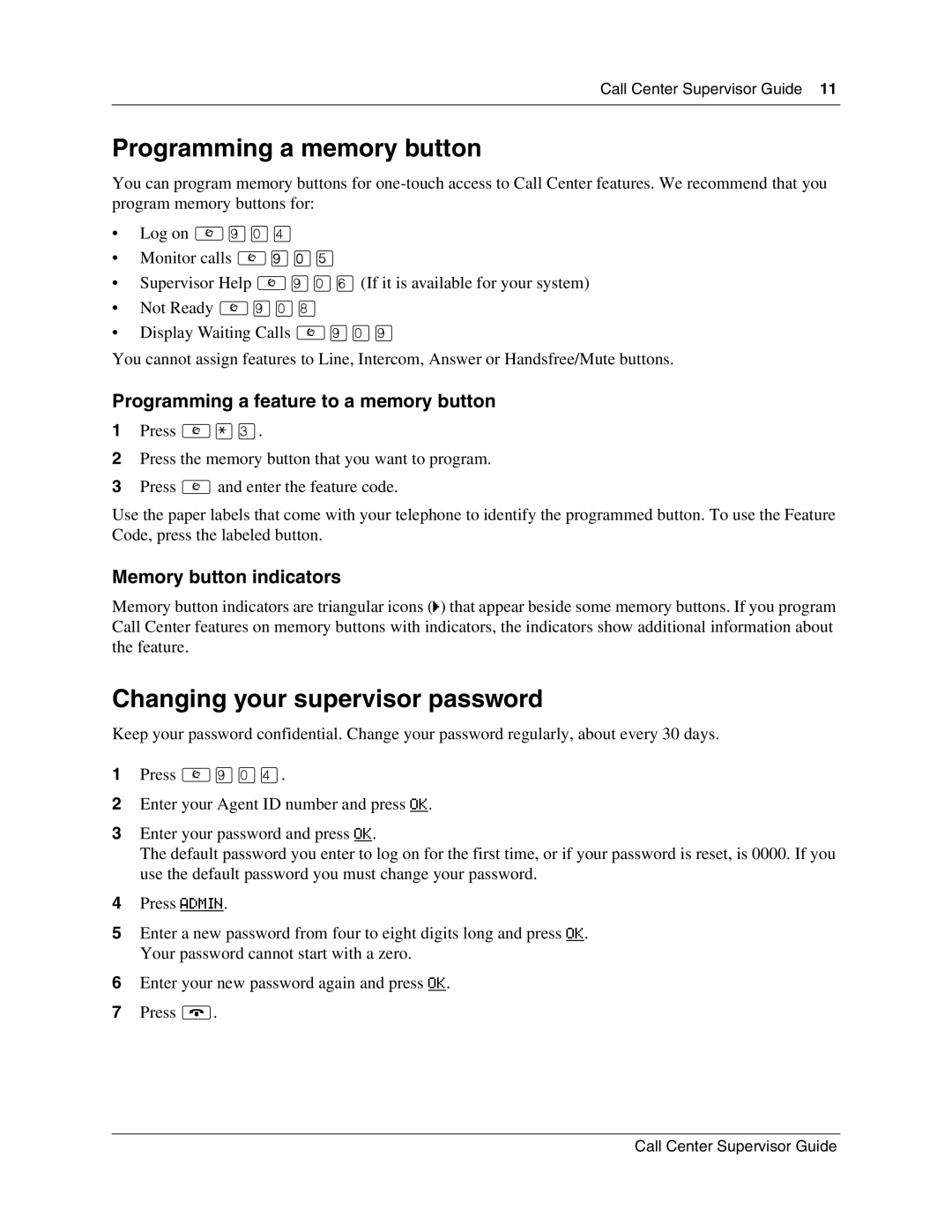 Nortel Networks P0606200 03 manual Programming a memory button, Changing your supervisor password, Memory button indicators 