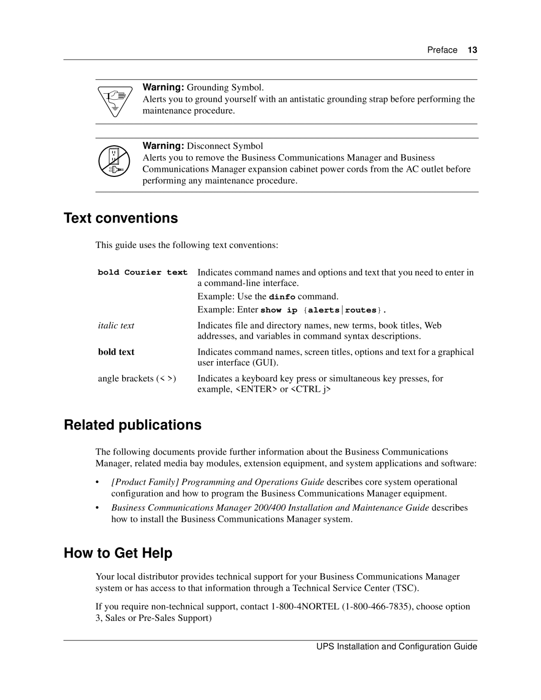 Nortel Networks P0607274 0 manual Text conventions, Related publications, How to Get Help 