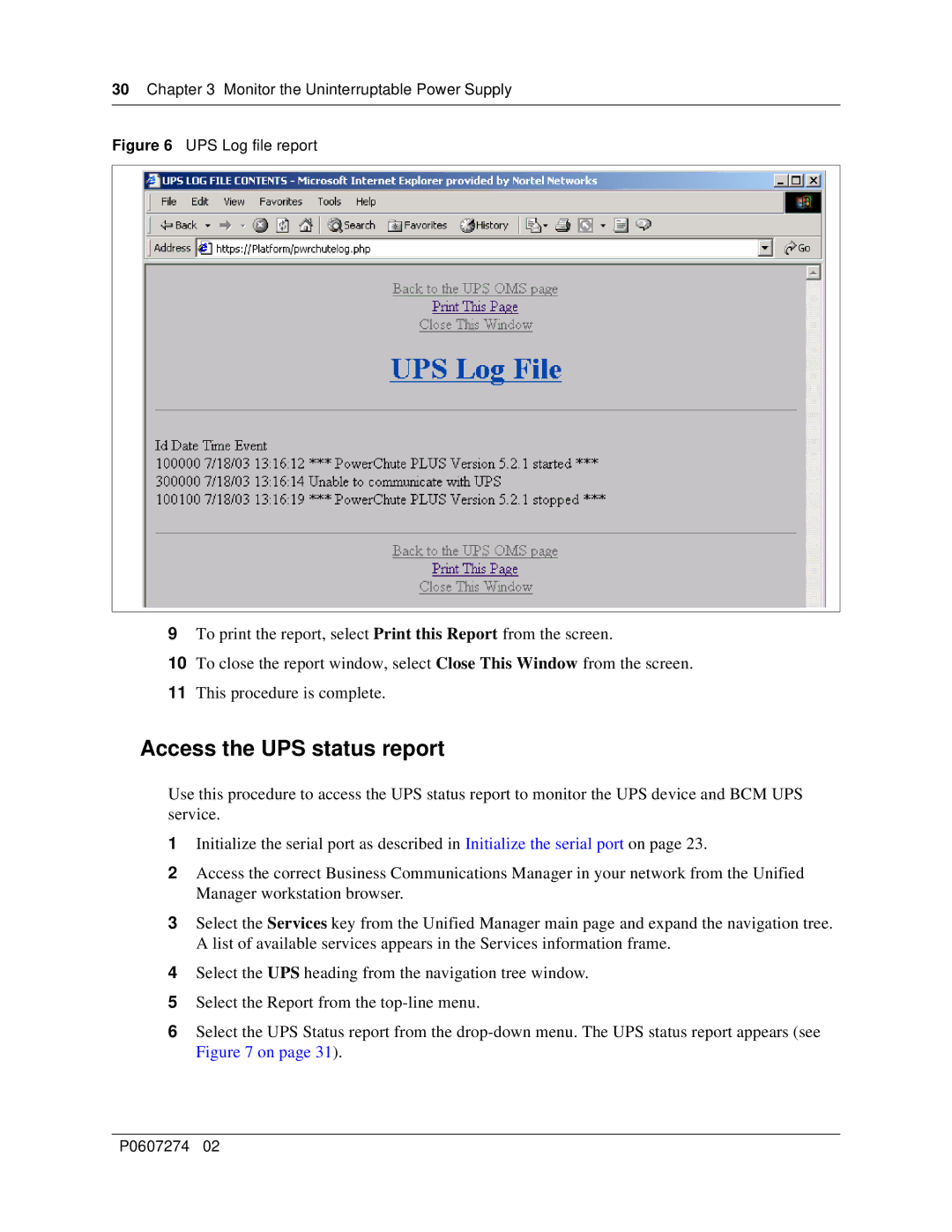 Nortel Networks P0607274 0 manual Access the UPS status report, UPS Log file report 