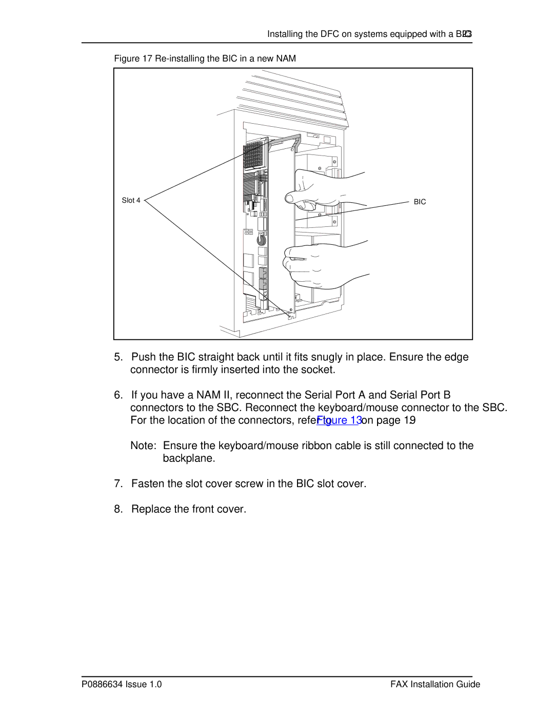 Nortel Networks P0886634 manual Re-installing the BIC in a new NAM 