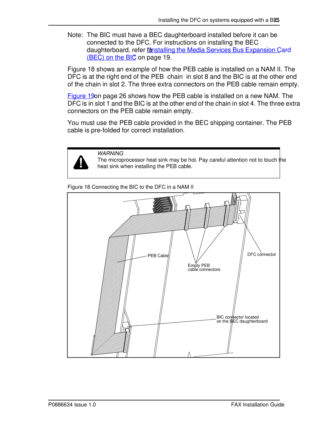 Nortel Networks P0886634 manual Connecting the BIC to the DFC in a NAM 