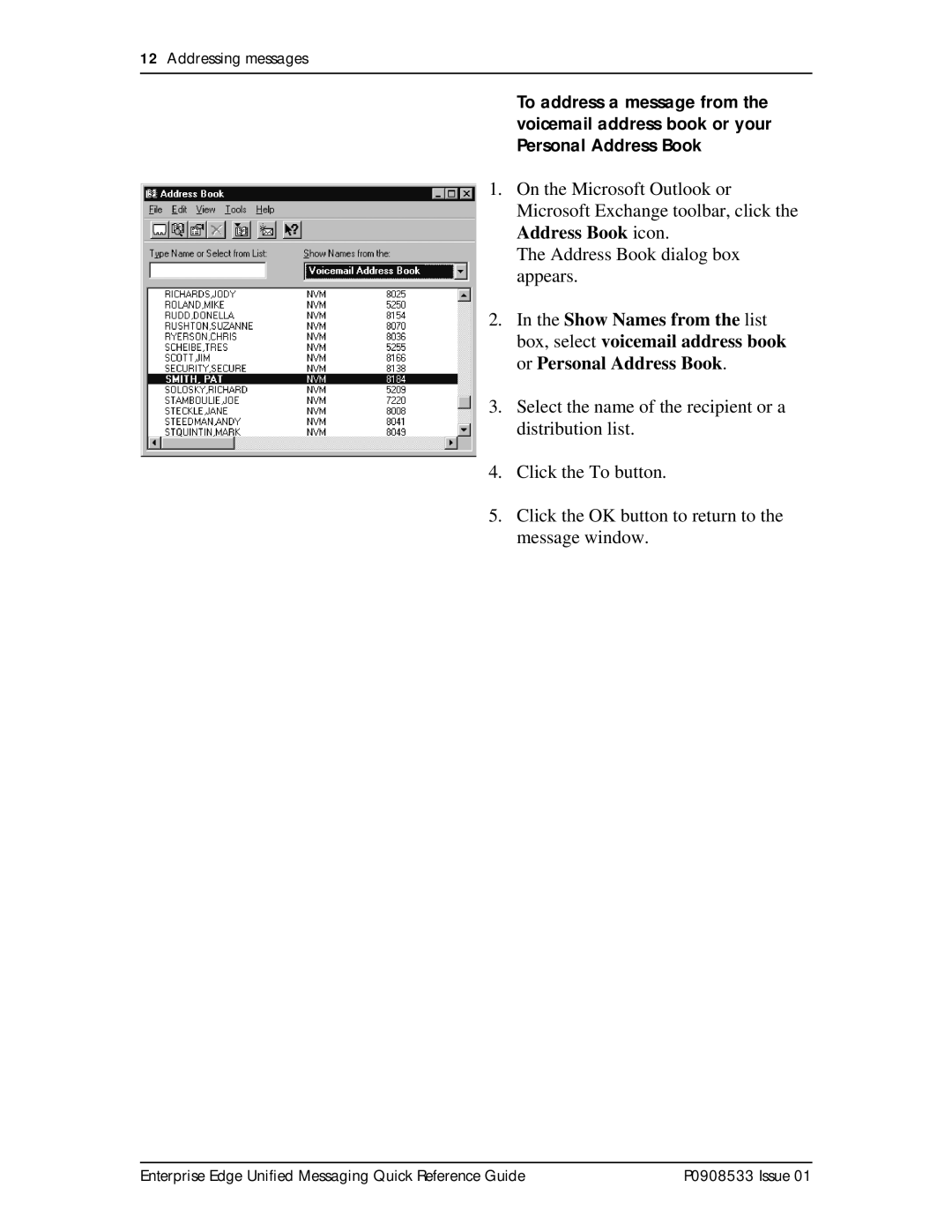 Nortel Networks P0908533 manual Addressing messages 