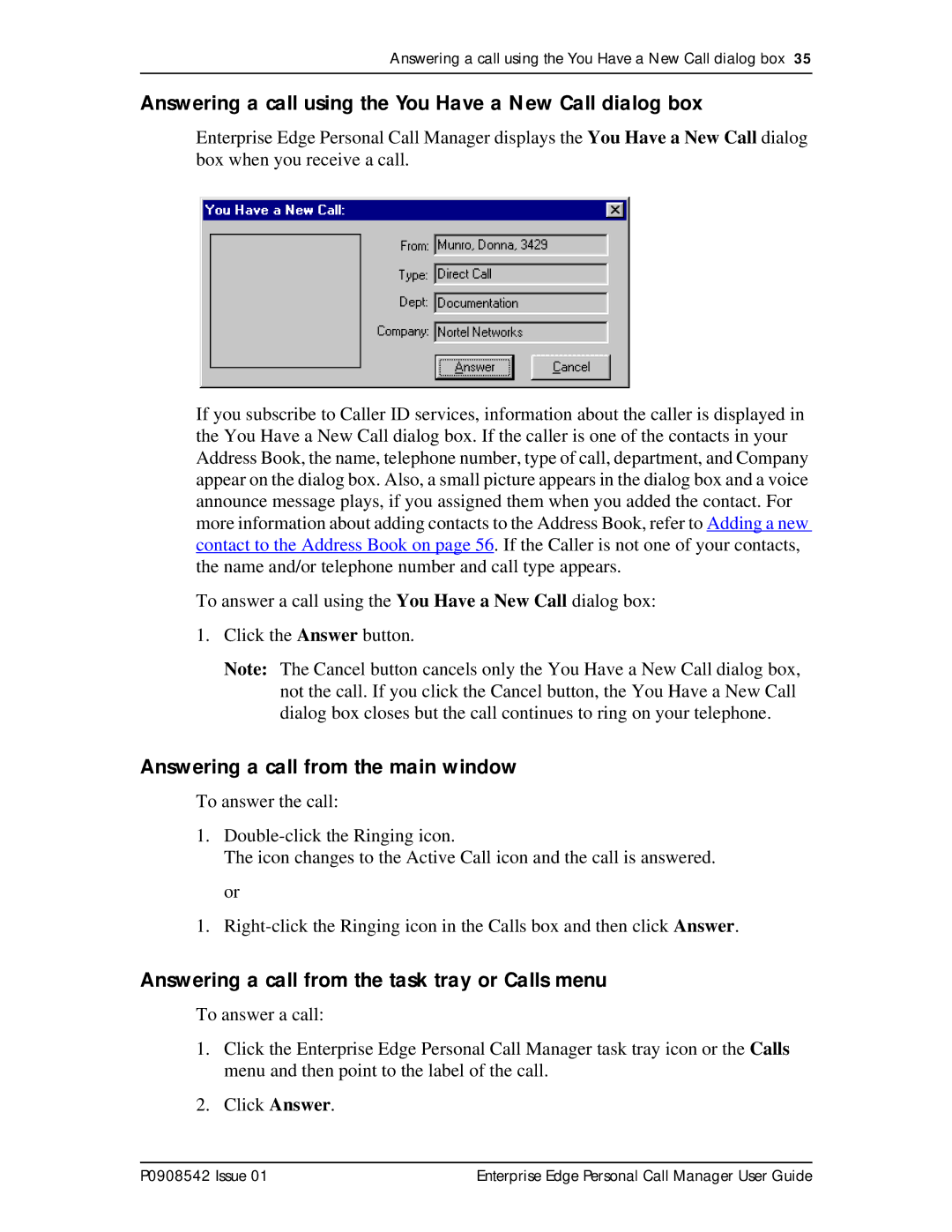 Nortel Networks P0908542 Issue 01 manual Answering a call using the You Have a New Call dialog box 