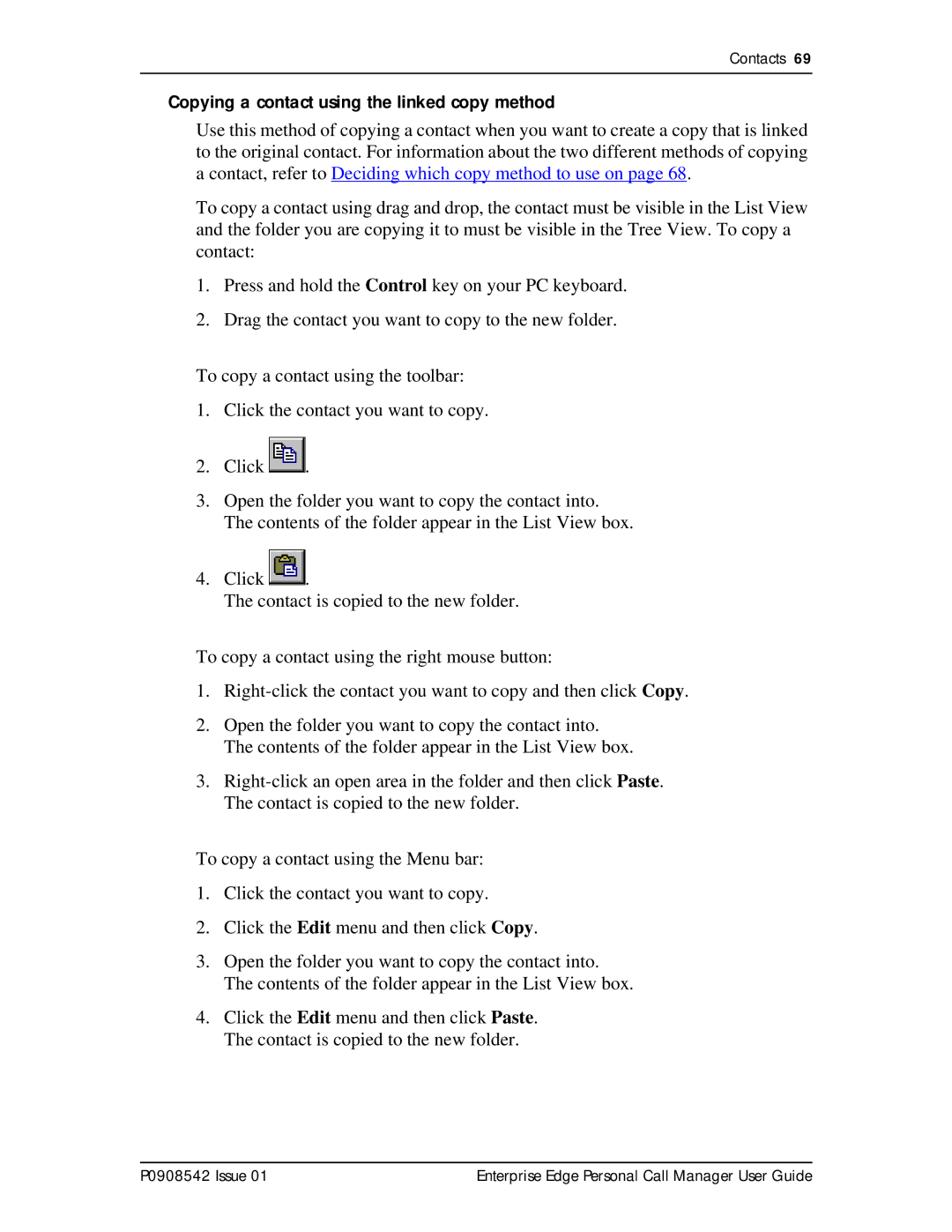 Nortel Networks P0908542 Issue 01 manual Copying a contact using the linked copy method 