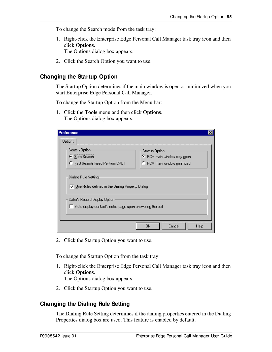 Nortel Networks P0908542 Issue 01 manual Changing the Startup Option, Changing the Dialing Rule Setting 