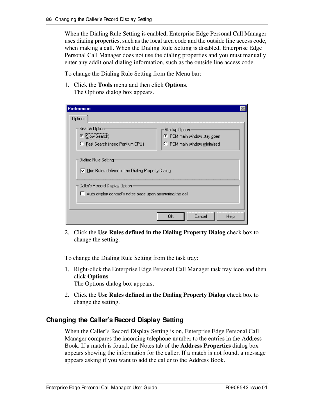 Nortel Networks P0908542 Issue 01 manual Changing the Caller’s Record Display Setting 