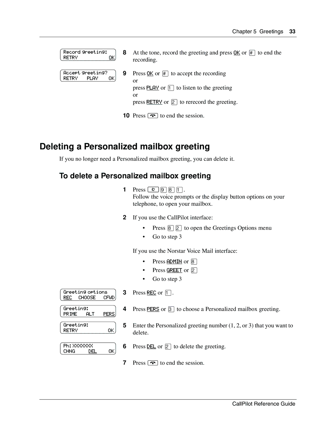 Nortel Networks P0919417 03 manual Deleting a Personalized mailbox greeting, To delete a Personalized mailbox greeting 