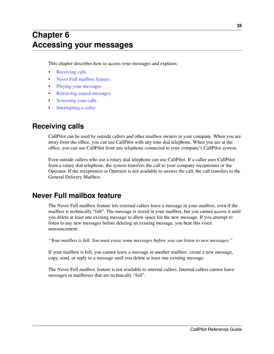 Nortel Networks P0919417 03 manual Chapter Accessing your messages, Receiving calls, Never Full mailbox feature 