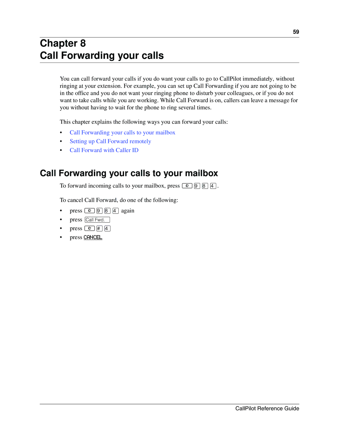 Nortel Networks P0919417 03 manual Chapter Call Forwarding your calls, Call Forwarding your calls to your mailbox 