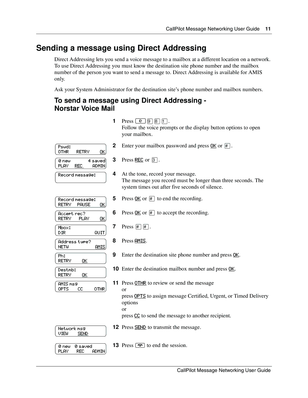 Nortel Networks P091943002 manual Sending a message using Direct Addressing 