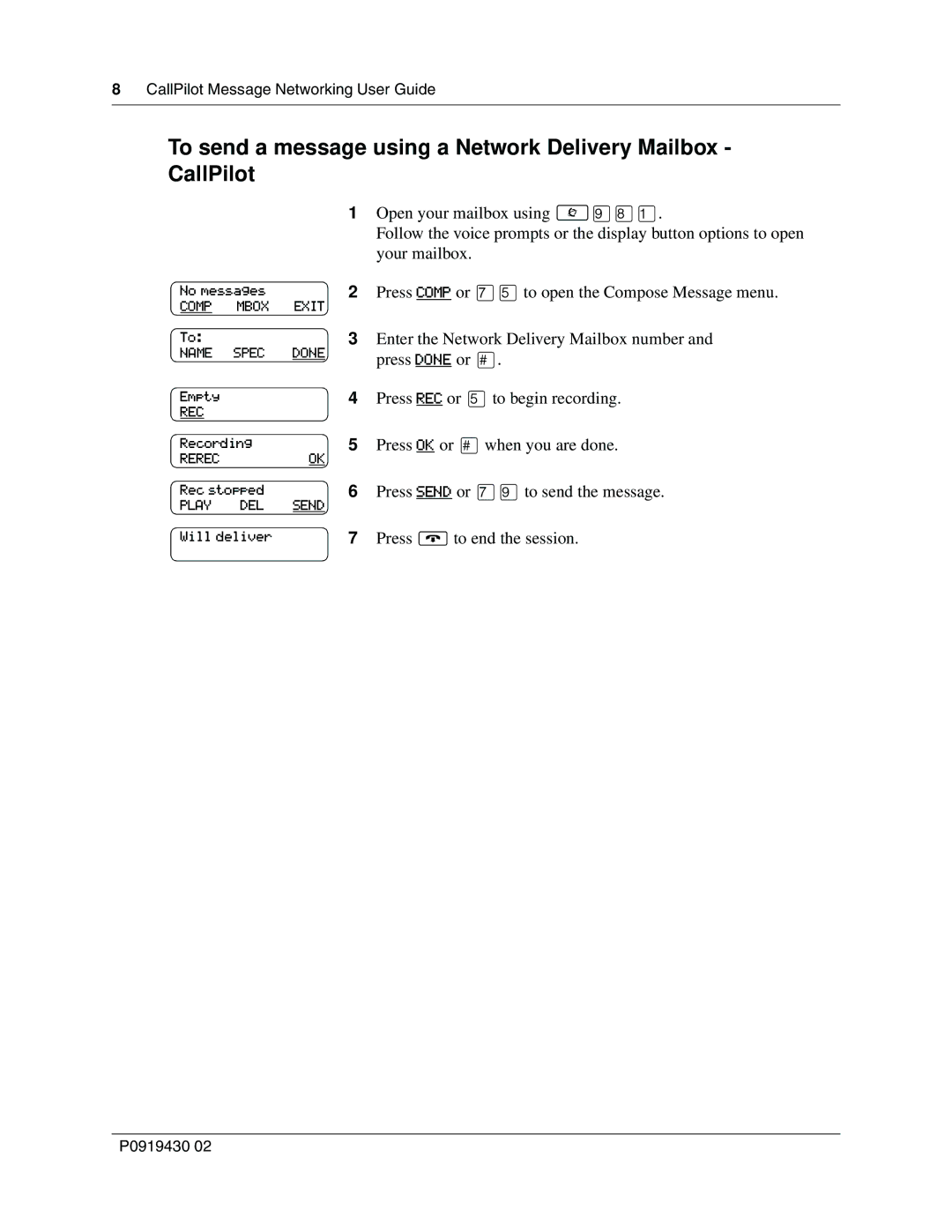 Nortel Networks P091943002 manual To send a message using a Network Delivery Mailbox CallPilot 