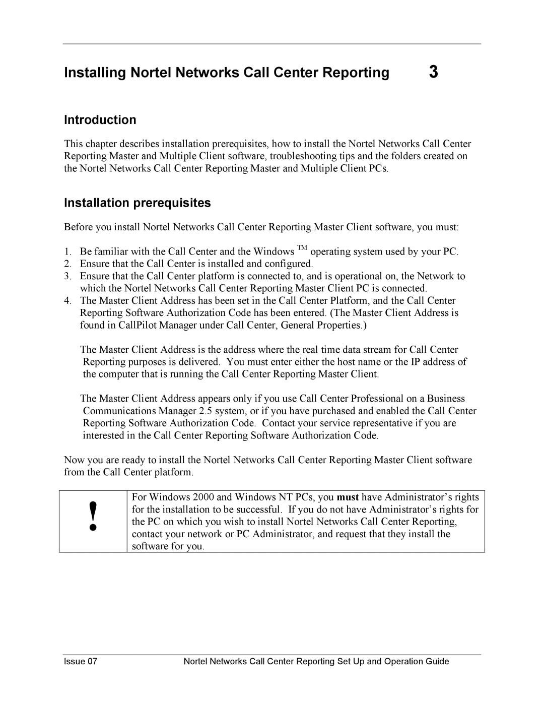 Nortel Networks P0919439 manual Installing Nortel Networks Call Center Reporting, Installation prerequisites 
