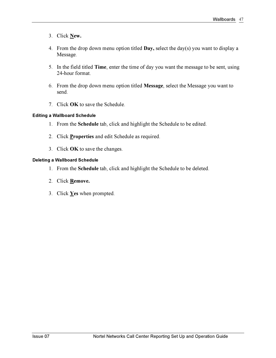 Nortel Networks P0919439 manual Editing a Wallboard Schedule 