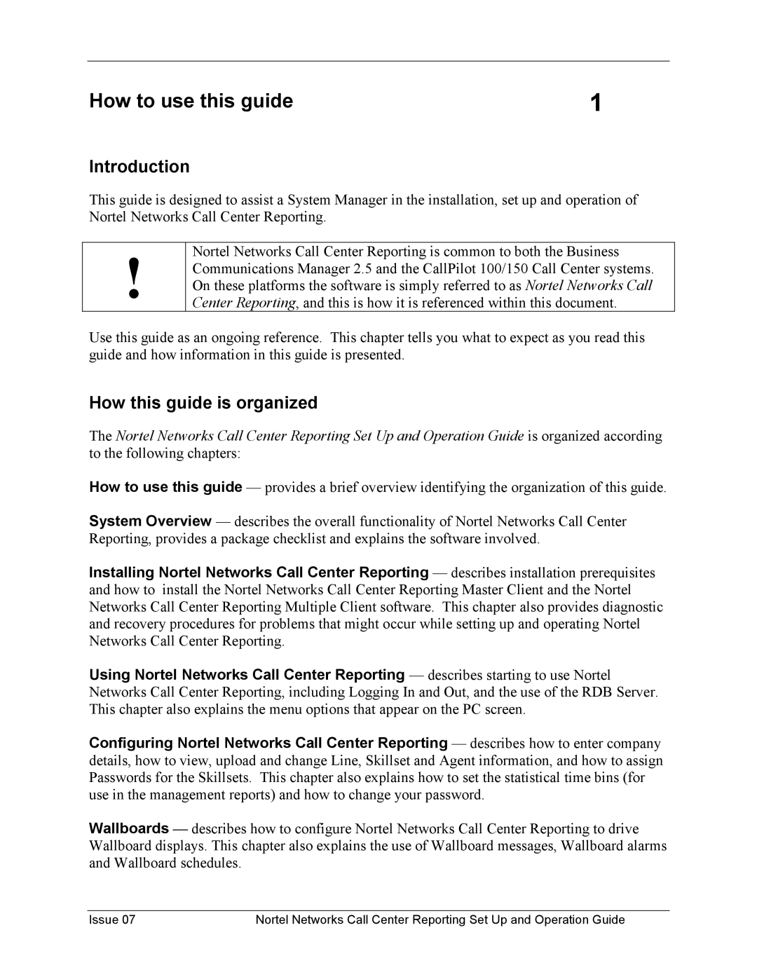 Nortel Networks P0919439 manual How to use this guide, Introduction, How this guide is organized 