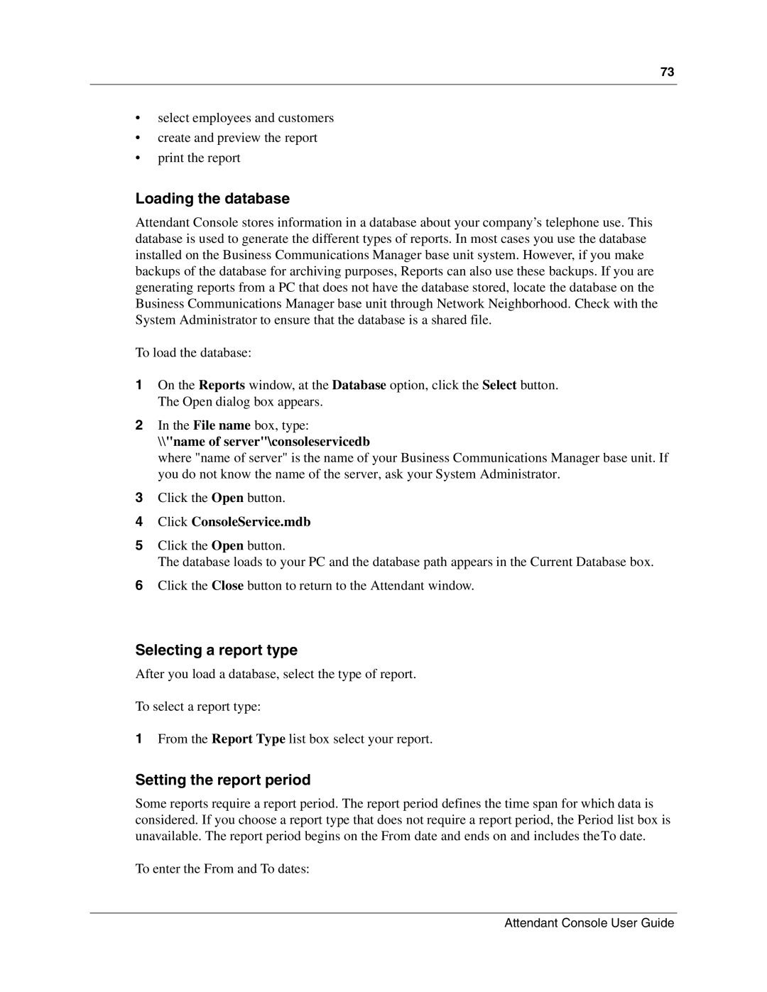 Nortel Networks P0936571 02 manual Loading the database, Selecting a report type, Setting the report period 