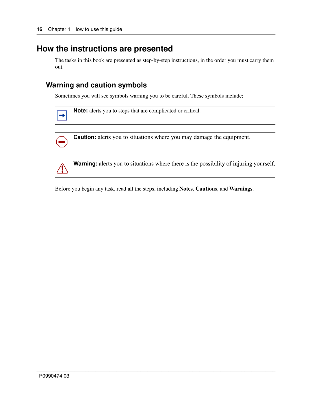 Nortel Networks P0990474 03 manual How the instructions are presented, How to use this guide 