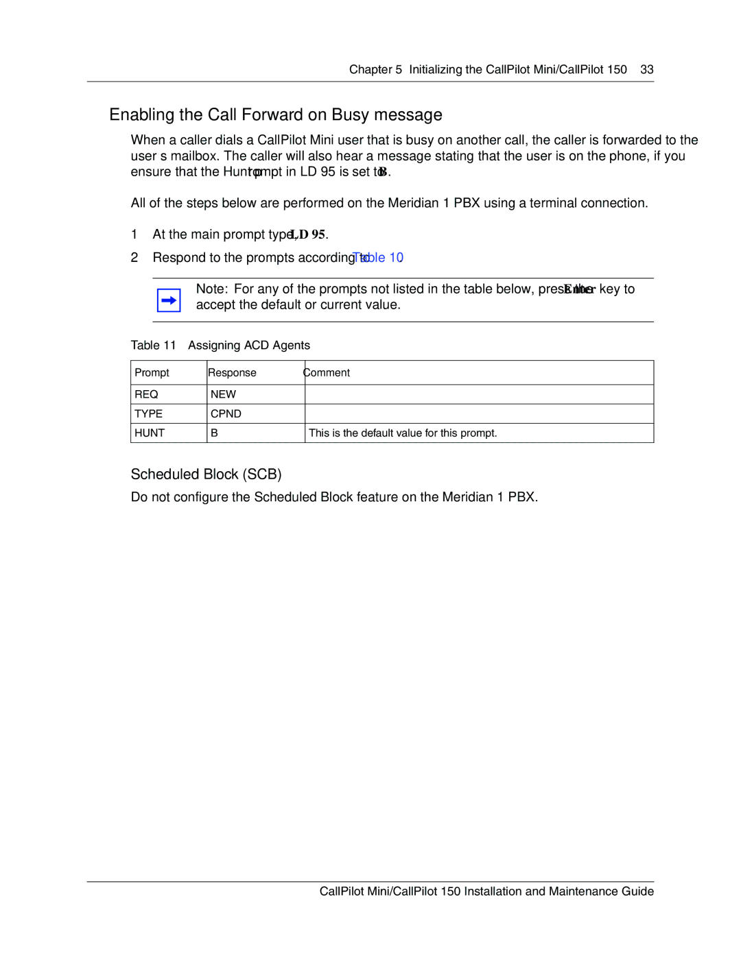 Nortel Networks P0990474 03 manual Enabling the Call Forward on Busy message, Scheduled Block SCB 