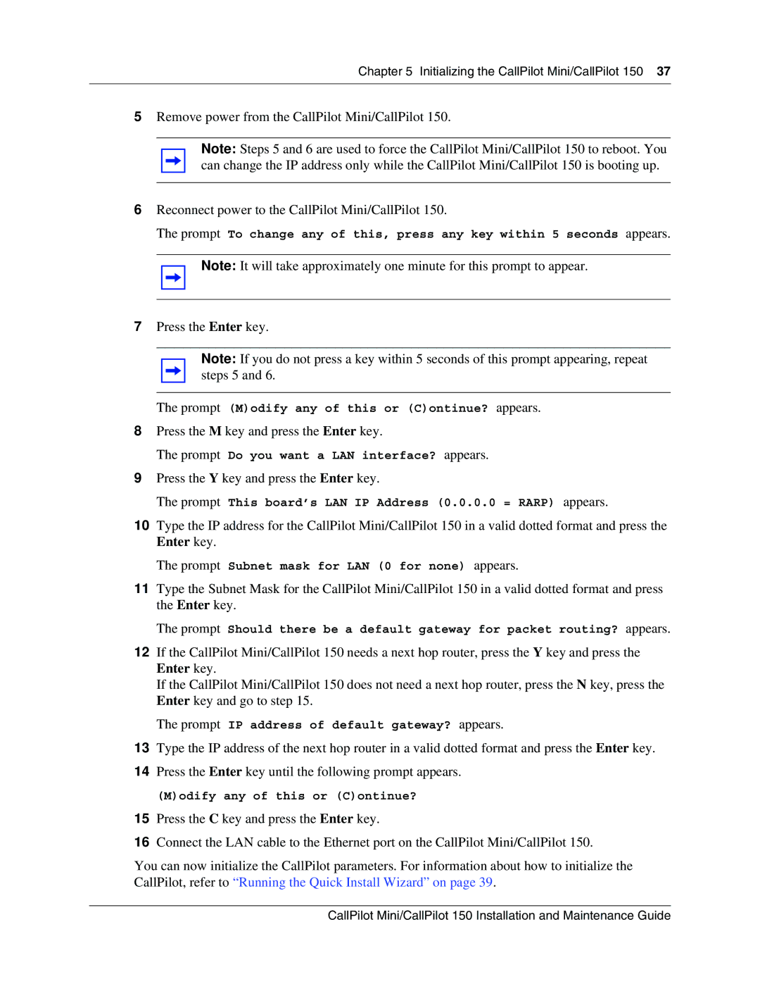 Nortel Networks P0990474 03 manual Press the Enter key 