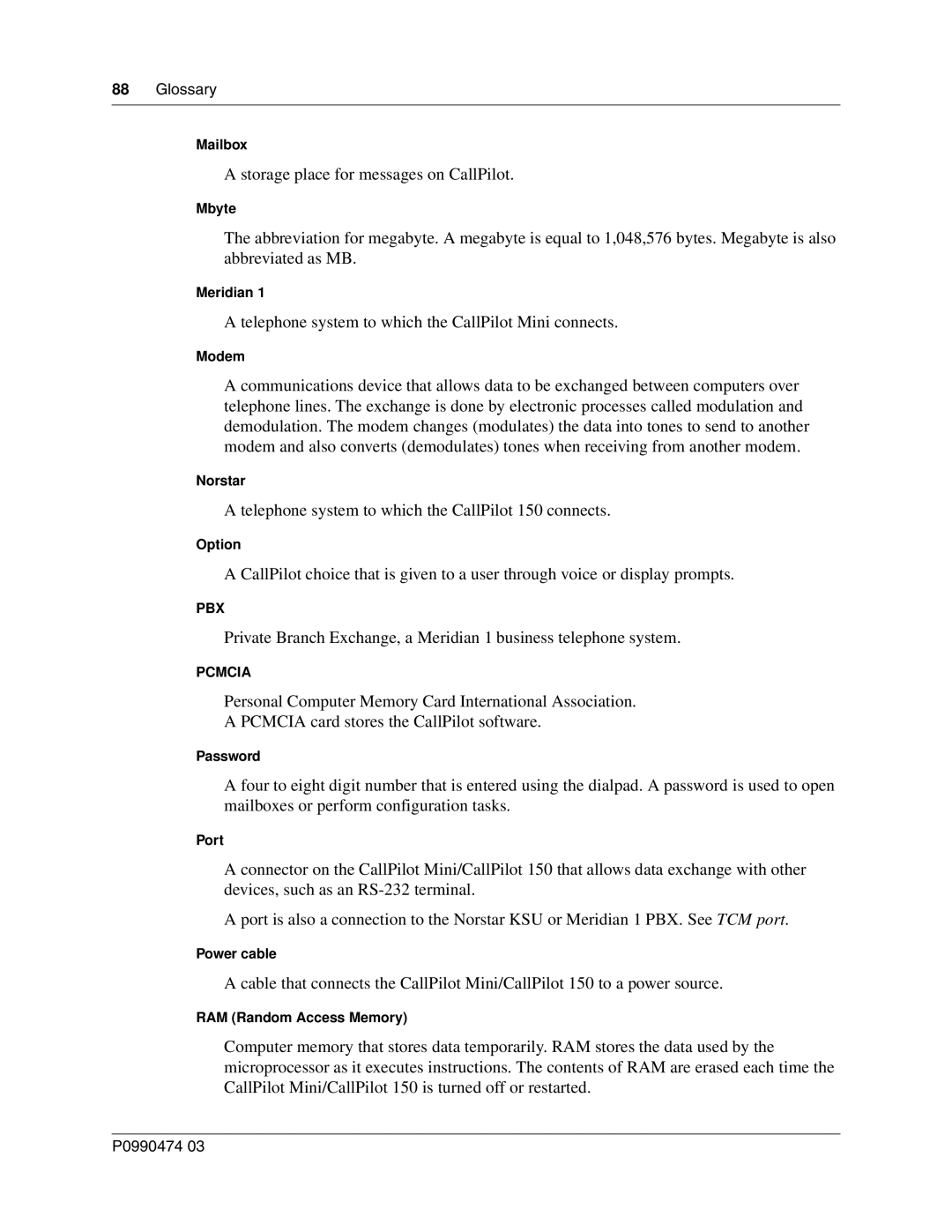 Nortel Networks P0990474 03 manual Storage place for messages on CallPilot 