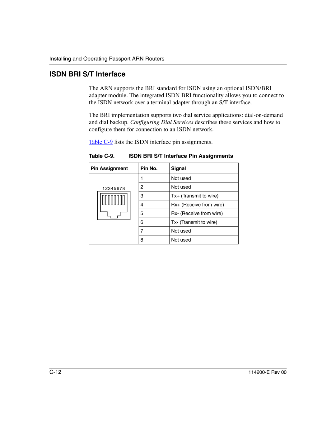 Nortel Networks Passport ARN Routers manual Table C-9. Isdn BRI S/T Interface Pin Assignments 