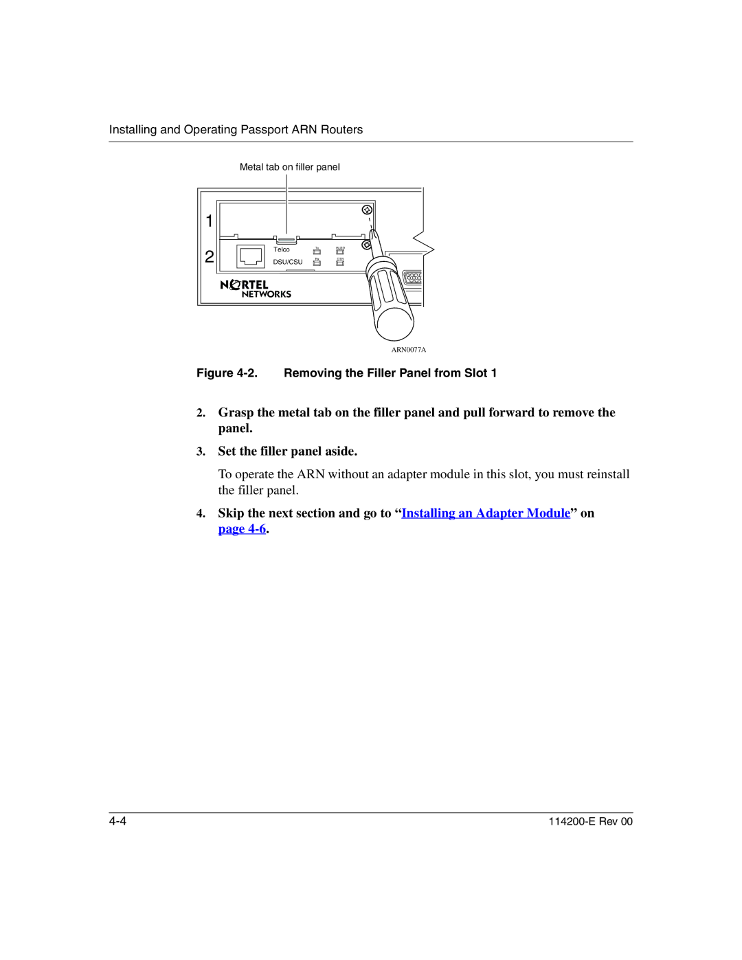 Nortel Networks Passport ARN Routers manual Removing the Filler Panel from Slot 