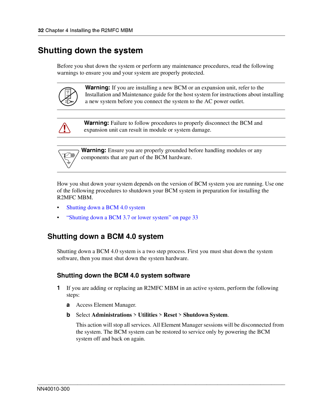 Nortel Networks manual Shutting down the system, Shutting down a BCM 4.0 system, Installing the R2MFC MBM 