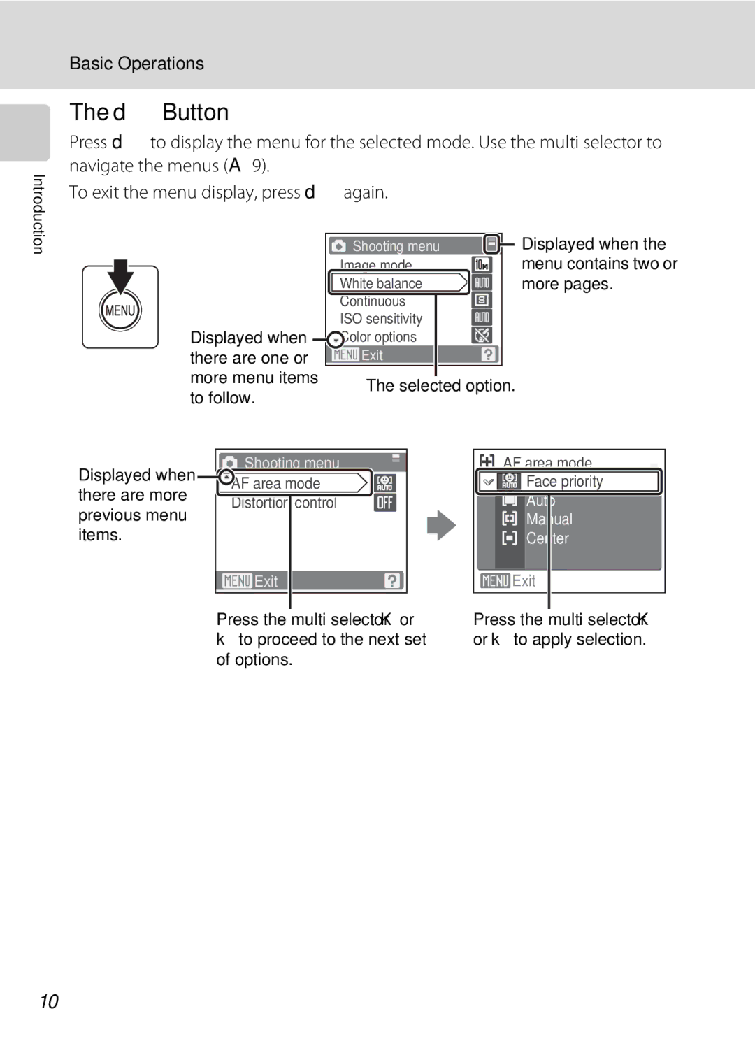 Nortel Networks S560 DButton, Displayed when there are one or more menu items to follow, Press the multi selector K or 