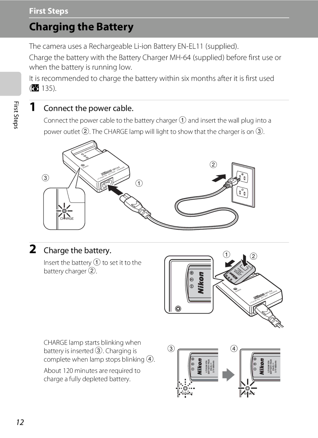 Nortel Networks S560 user manual Charging the Battery, Connect the power cable, Charge the battery 