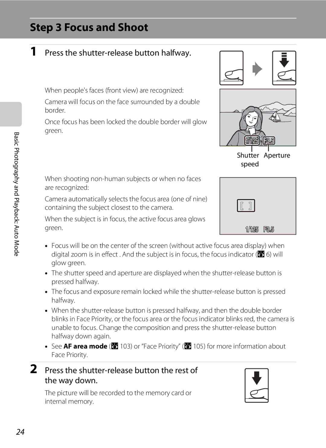 Nortel Networks S560 user manual Focus and Shoot, Press the shutter-release button halfway 