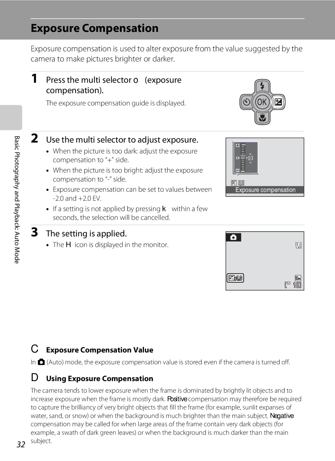 Nortel Networks S560 Exposure Compensation, Press the multi selector o exposure compensation, Setting is applied 