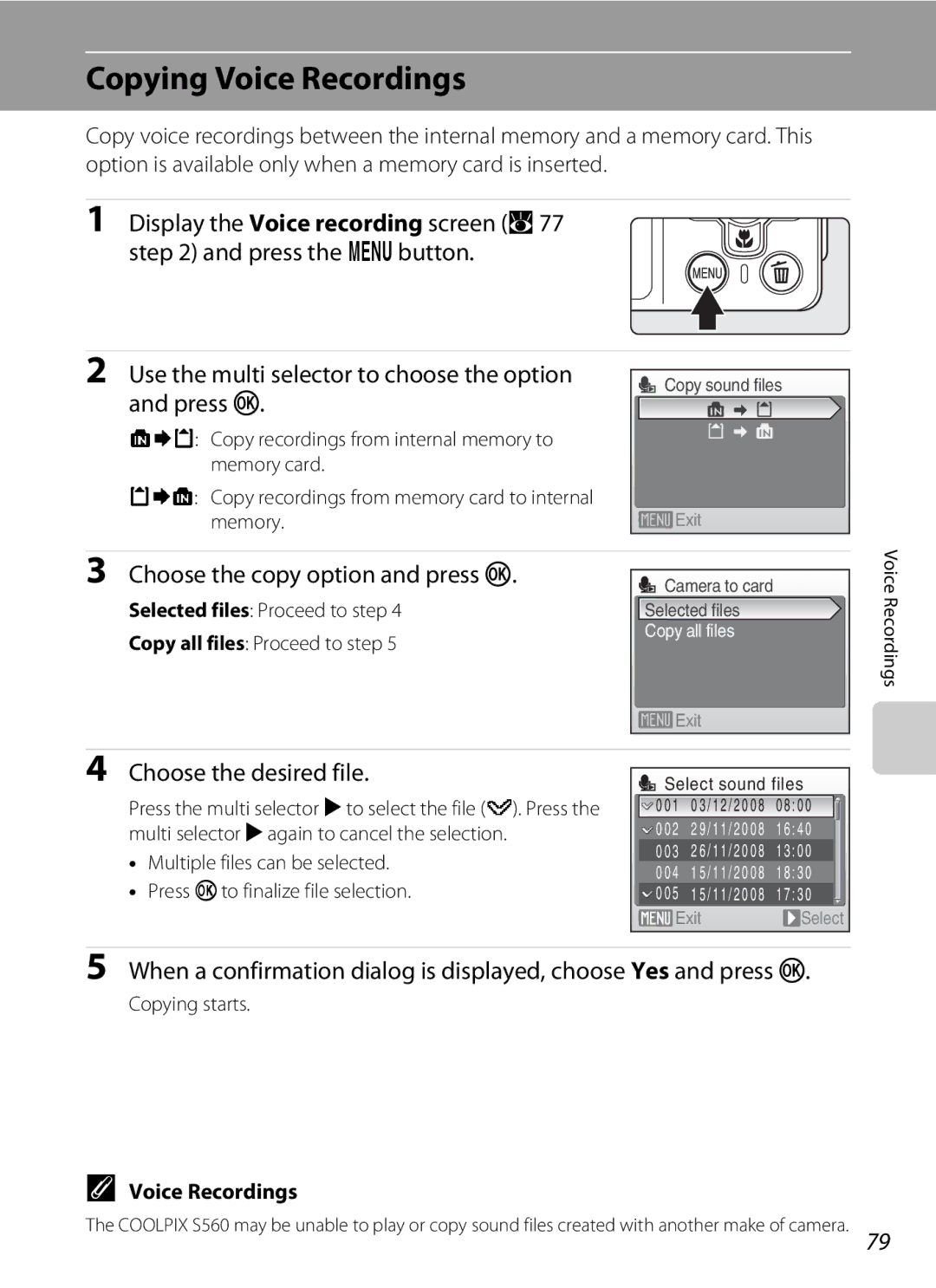 Nortel Networks S560 user manual Copying Voice Recordings, Choose the copy option and press k, Choose the desired file 