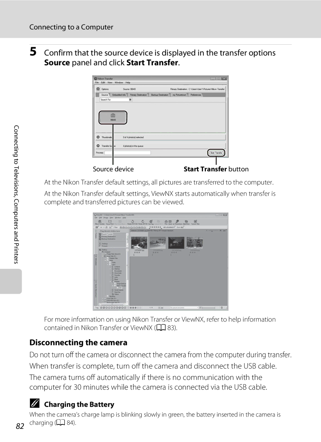 Nortel Networks S640 user manual Disconnecting the camera, Charging the Battery, Source device 