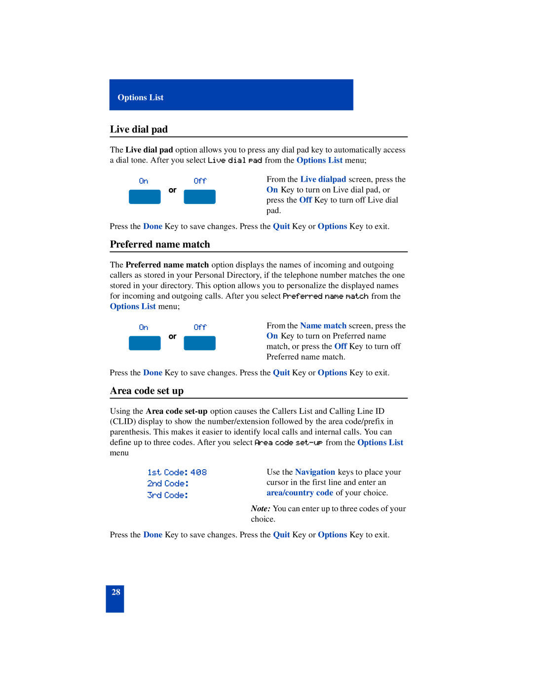 Nortel Networks SL-100 manual Live dial pad, Preferred name match, Area code set up, Off 