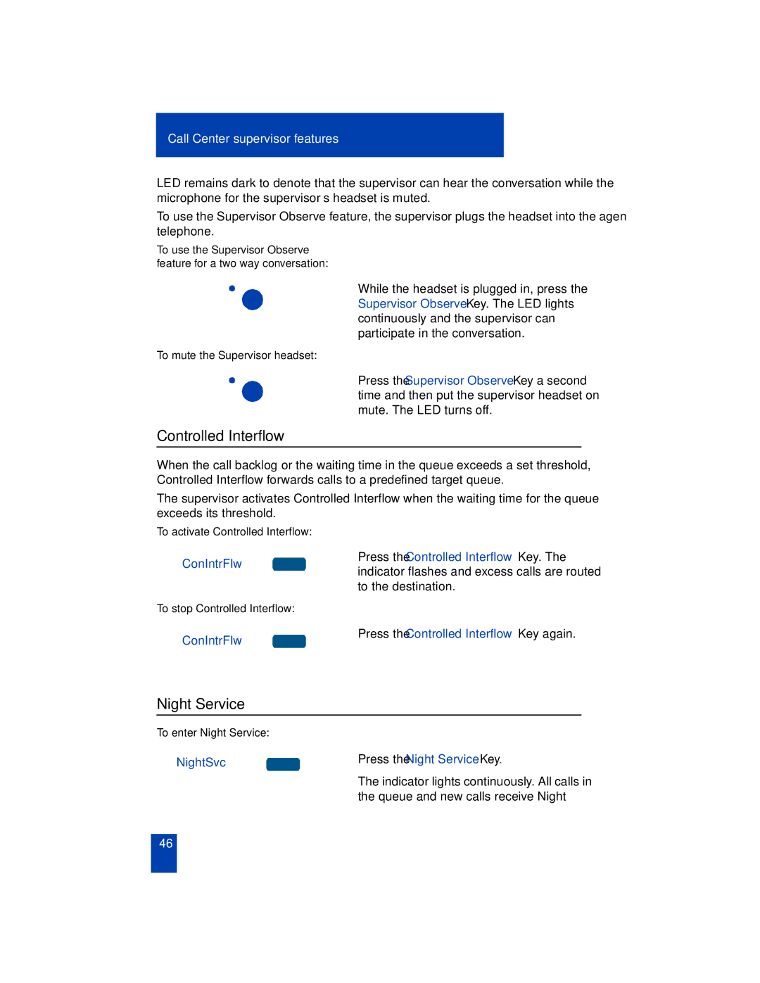 Nortel Networks SL-100 manual Controlled Interflow, Night Service, ConIntrFlw, NightSvc 