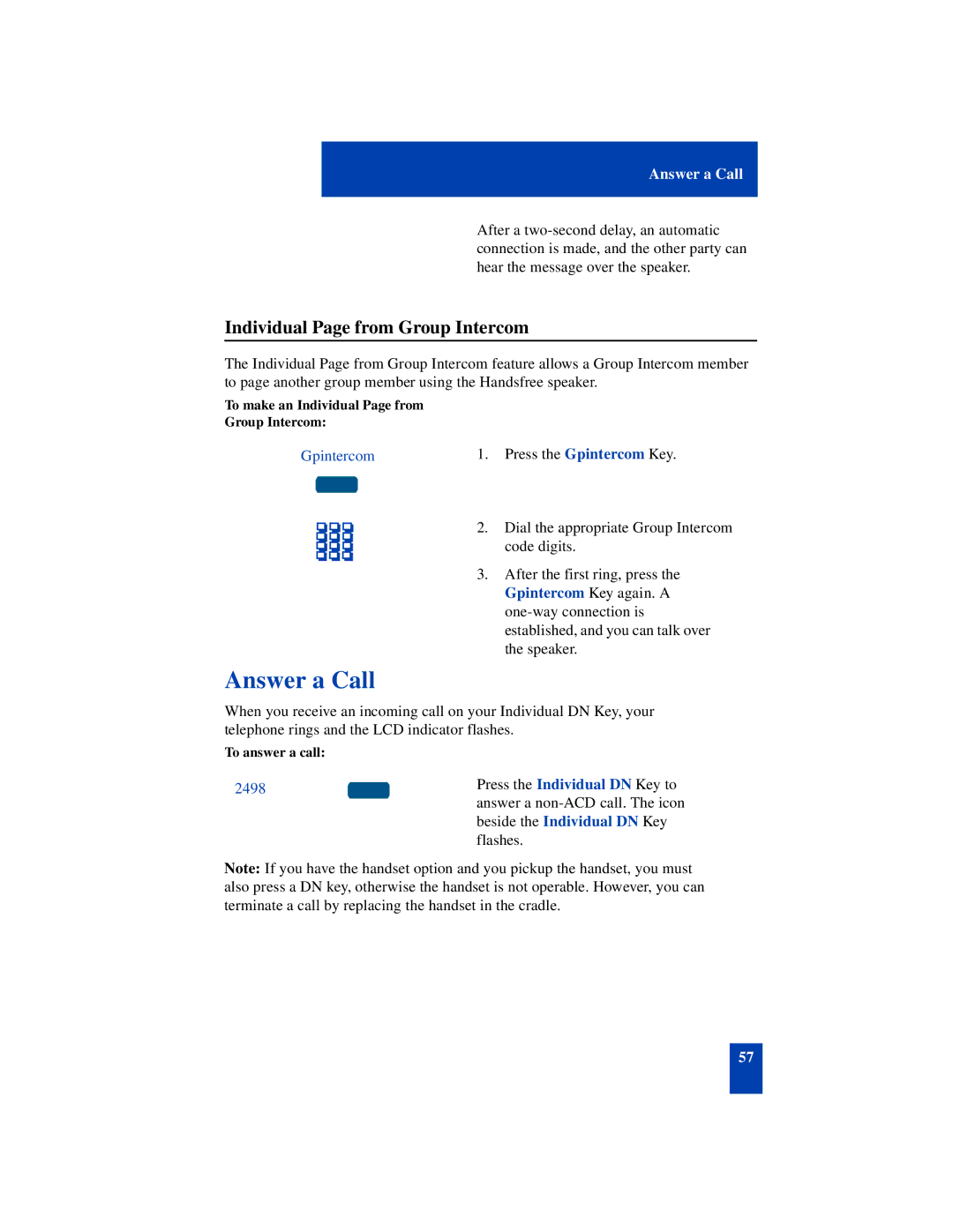 Nortel Networks SL-100 manual Answer a Call, Individual Page from Group Intercom 