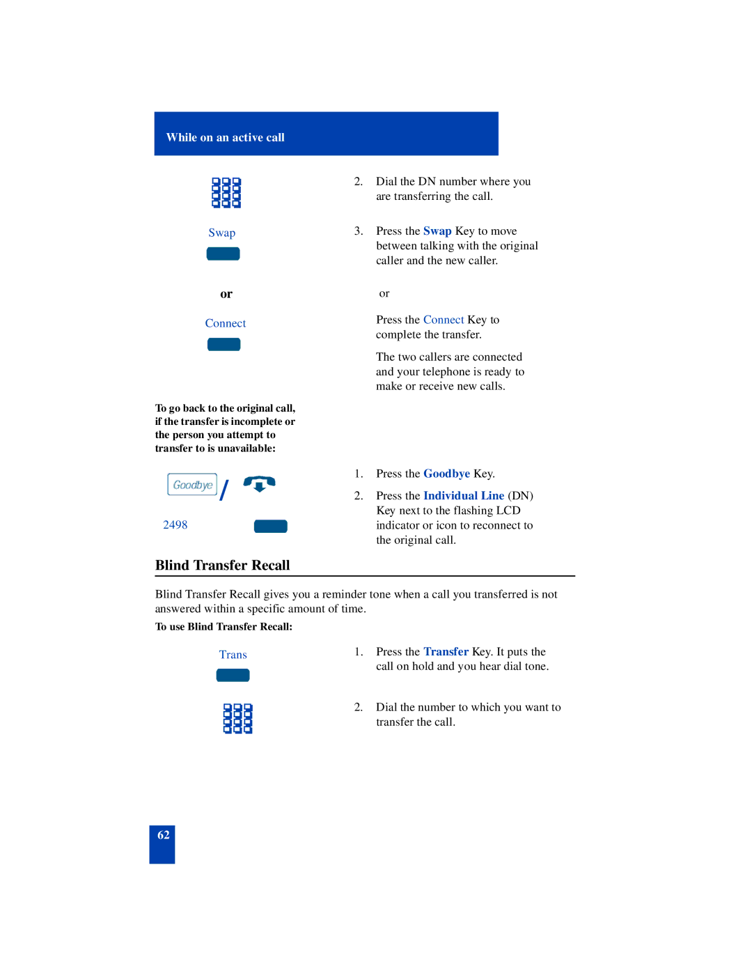 Nortel Networks SL-100 manual Blind Transfer Recall, Swap Connect 