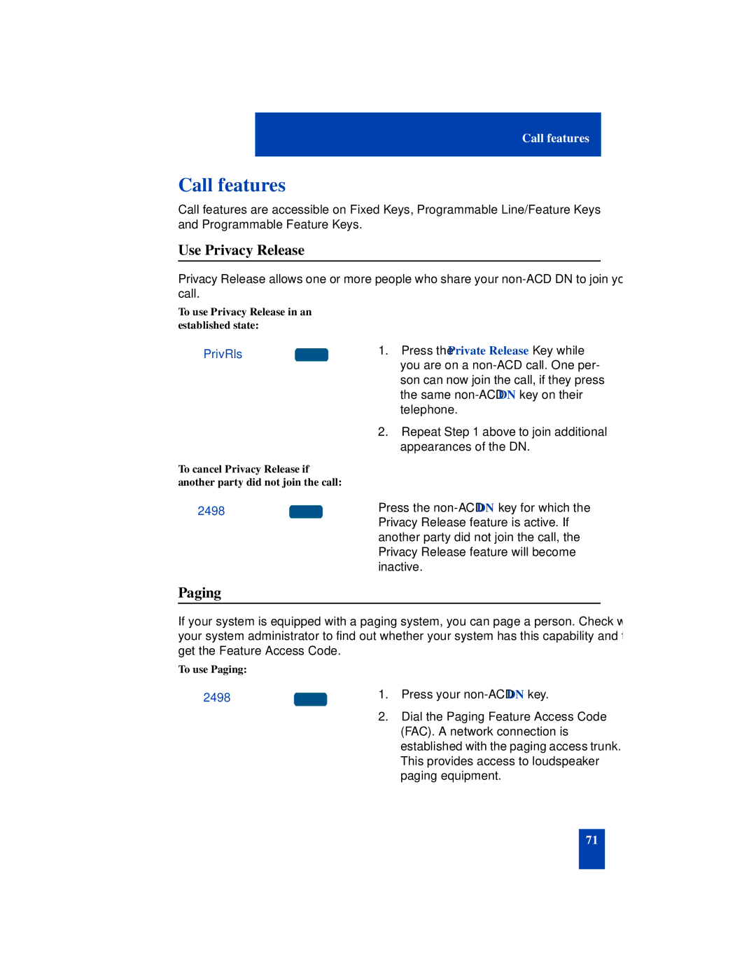 Nortel Networks SL-100 manual Call features, Use Privacy Release, Paging, PrivRls 