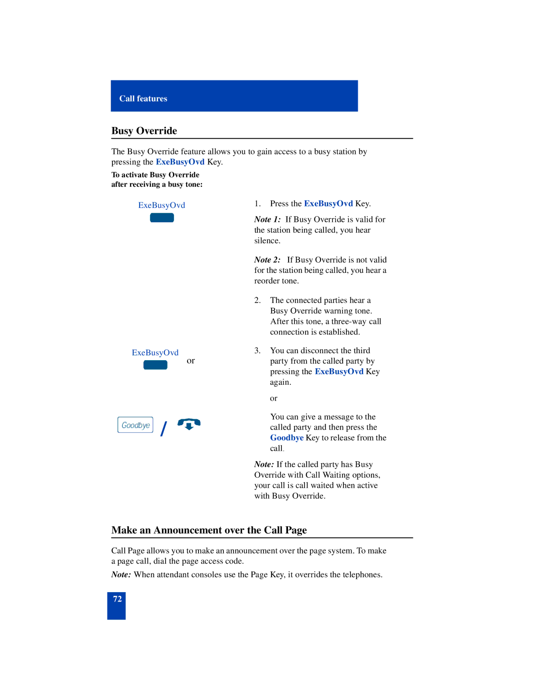 Nortel Networks SL-100 manual Busy Override, Make an Announcement over the Call, ExeBusyOvd 