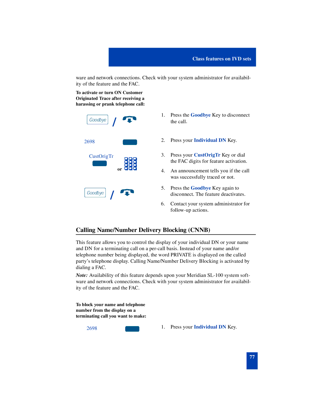 Nortel Networks SL-100 manual Calling Name/Number Delivery Blocking Cnnb, CustOrigTr 