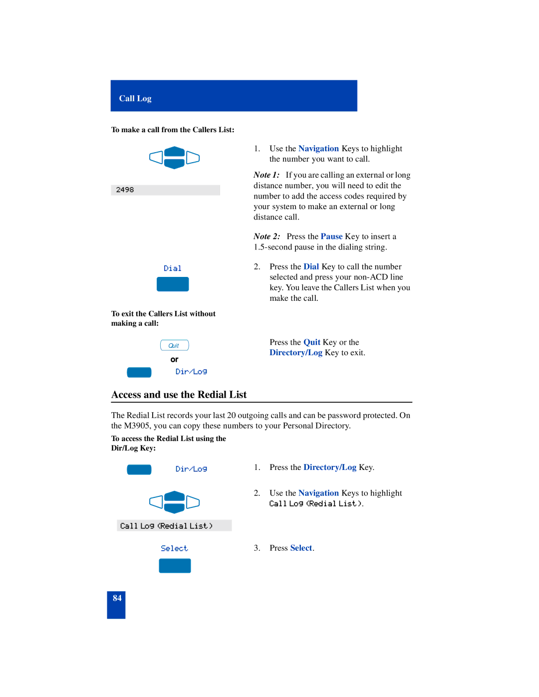 Nortel Networks SL-100 manual Access and use the Redial List, Dial 