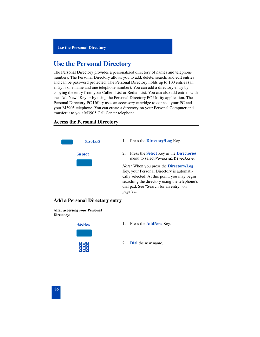 Nortel Networks SL-100 Use the Personal Directory, Access the Personal Directory, Add a Personal Directory entry, AddNew 